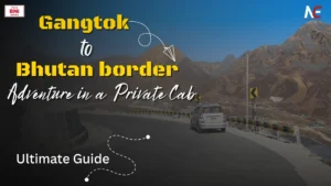 Gangtok to Bhutan border